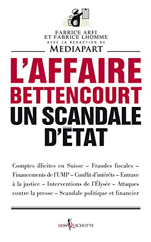 Download L'Affaire Bettencourt. Un scandale d'état