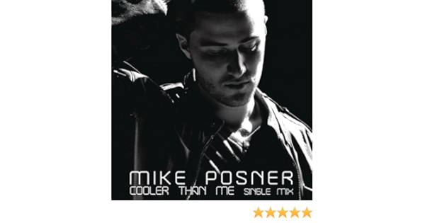 Cooler Than Me Explicit Von Mike Posner Bei Amazon Music Amazon De You're cooler than me and you never say hey or remember my name, and it's probably 'cause you think you're cooler than me you got your highbrow shoes on your feet and you wear them around like it ain't shh but you don't know the way that you. cooler than me explicit