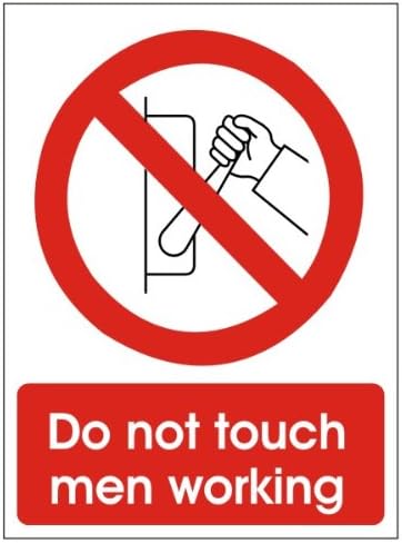 Do Not Touch Men Working Sign 150mm x 200mm Self Adhesive (PRG.14W-SA) (1)
