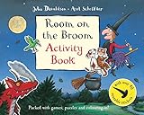 Room on the Broom Activity Book Room on the Broom Activity Book