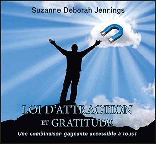 Loi d'attraction et gratitude - Une combinaison gagnante accessible à tous ! Livre audio 2CD Loi d'attraction et gratitude - Une combinaison gagnante accessible à tous ! Livre audio 2CD