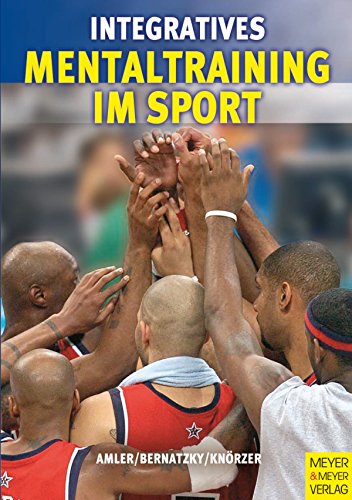 Download Integratives Mentaltraining im Sport Download Integratives Mentaltraining im Sport
