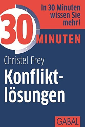 30 Minuten Konfliktlösungen