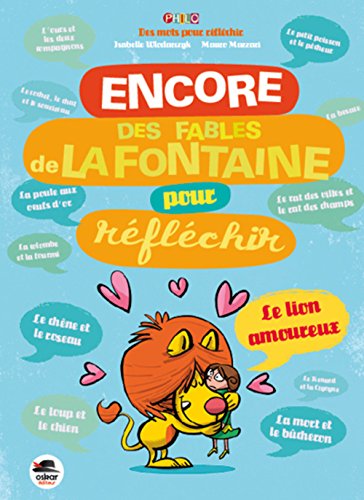 couverture de : Encore des fables de La Fontaine pour r&eacute;fl&eacute;chir