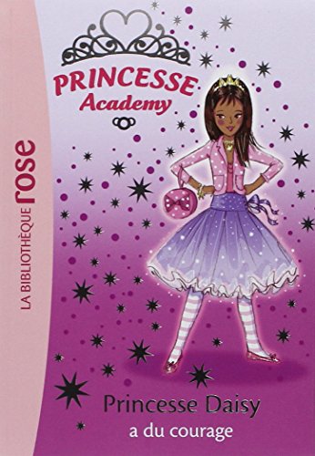 couverture de : Princesse Academy 3 - Princesse Daisy a du courage