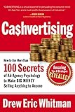 Ca$hvertising: How to Use More Than 100 Secrets of Ad-Agency Psychology to Make BIG MONEY Selling Anything to Anyone (English Edition) by