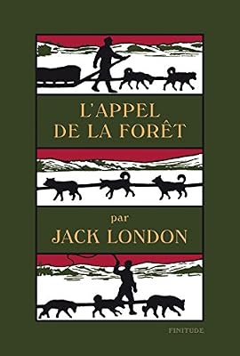 Jack London L'appel de la forêt