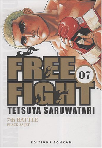 Free Fight — Tome 7