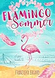 Flamingo-Sommer