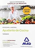 ayudante de cocina sin experiencia  Ayudante de Cocina (Personal Laboral de la Junta de Comunidades de Castilla-La Mancha). Temario