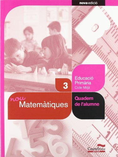 Nou Matemàtiques 3r Quadern de l'alumne (Projecte Salvem la Balena Blanca) (Cuadernos asociados a un libro de texto)