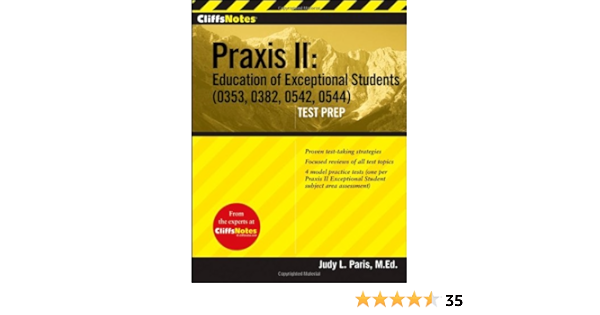 Cliffsnotes Praxis Ii Education Of Exceptional Students 0353 03 0542 0544 Test Prep Paris Judy L Amazon It Libri