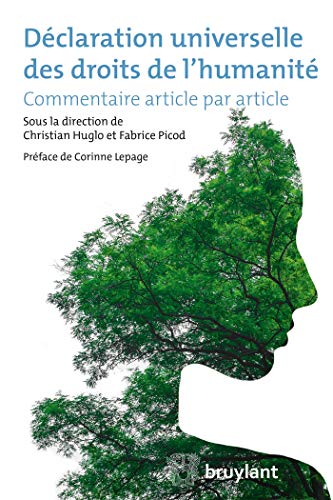 Télécharger Déclaration universelle des droits de l'humanité: Commentaire article par article PDF