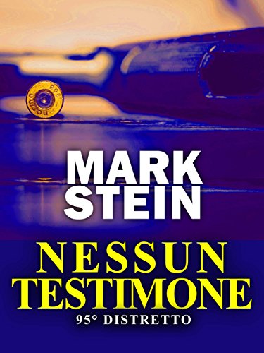 Mark Stein - Nessun testimone (2018)