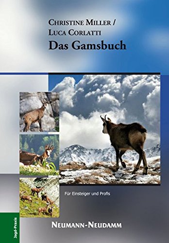 Download Das Gamsbuch: Für Einsteiger und Profis Download Das Gamsbuch: Für Einsteiger und Profis