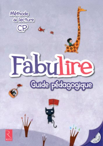Download Méthode de lecture CP Fabulire : Guide pédagogique (1Cédérom)