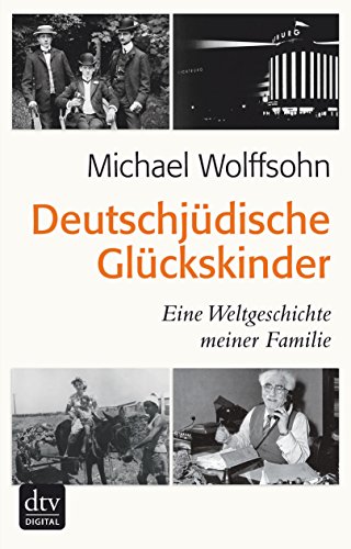 Download Deutschjüdische Glückskinder: Eine Weltgeschichte meiner Familie Download Deutschjüdische Glückskinder: Eine Weltgeschichte meiner Familie