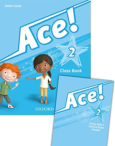 Pack: Ace 2 Class Book Student's Book (+ Songs CD )Exam Edition