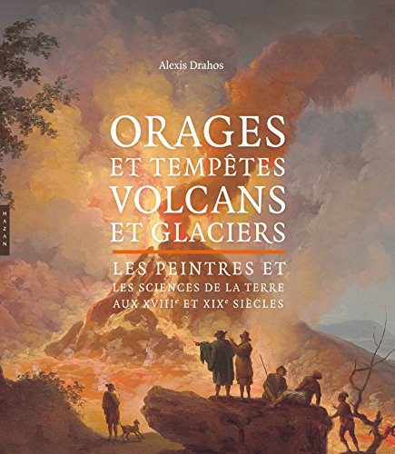 couverture de : Orages et temp&ecirc;tes, volcans et glaciers