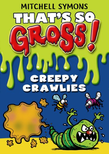 Download That's So Gross!: Creepy Crawlies