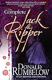 The Complete Jack the Ripper (English Edition) by Donald Rumbelow