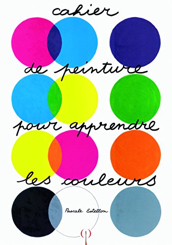 Pdf Cahier De Peinture Pour Apprendre Les Couleurs Download Malesme