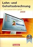 Image de Lexware Bildung: Lohn- und Gehaltsabrechnung: Mit Lexware Lohn und Gehalt 2009. Schülerbuch mit CD-ROM