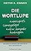 Die Wortlupe: Beobachtungen am Deutsch der Gegenwart by 