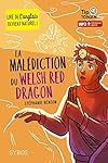 La Malédiction du Welsh Red Dragon