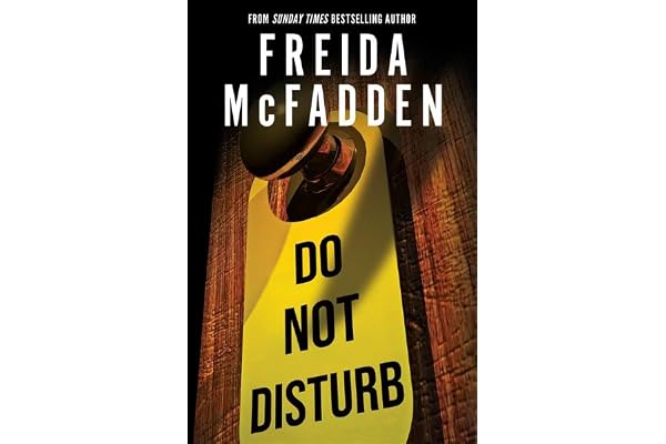#9 — Do Not Disturb: An Addictive Psychological Thriller from the Aut…