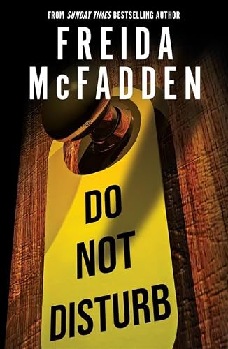 #9 — Do Not Disturb: An Addictive Psychological Thriller from the Aut…