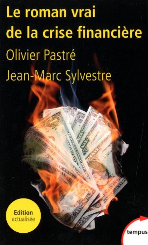 Download Le roman vrai de la crise financière Download Le roman vrai de la crise financière