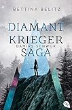 Die Diamantkrieger-Saga von Bettina Belitz