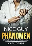 Nice Guy Phänomen: Effektive Strategien für mehr Selbstbewusstsein by 
