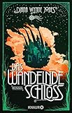 Das wandelnde Schloss: Roman (Die Howl-Saga, Band 1) by