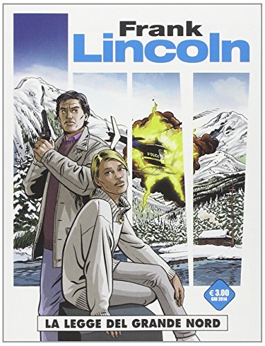 Download La legge del grande nord. Frank Lincoln: 1