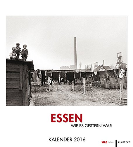 Essen wie es gestern war: Kalender 2016