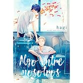 Algo entre nosotros (MANGA)