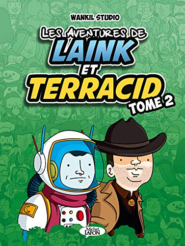 Télécharger Les aventures de Laink et Terracid - tome 2 Gratuit