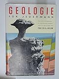 Image de Geologie für Jedermann. Eine erste Einführung in geologisches Denken, Arbeiten und Wissen