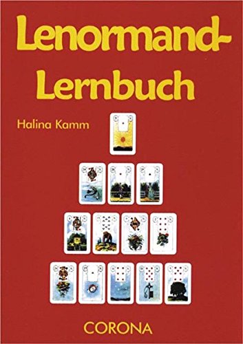 Lenormand-Lernbuch: Das kleine Einmaleins zu den Lenormand-Karten