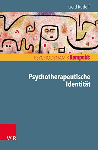 Download Psychotherapeutische Identität (Psychodynamik kompakt) Download Psychotherapeutische Identität (Psychodynamik kompakt)