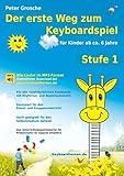 Image de Der erste Weg zum Keyboardspiel (Stufe 1): Für Kinder ab ca. 6 Jahre - Keyboardlernen leicht gemach