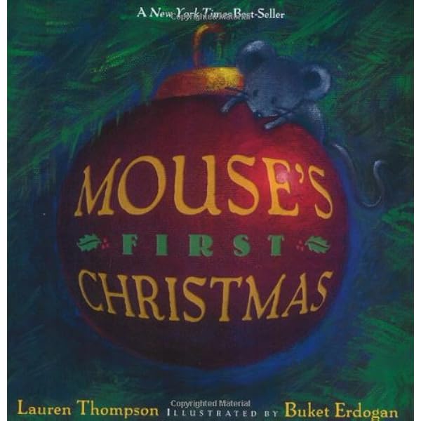 Mouse S First Christmas Amazon Fr Thompson Lauren Erdogan Buket Livres Anglais Et Etrangers