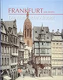 Frankfurt am Main: Die historische Altstadt by 