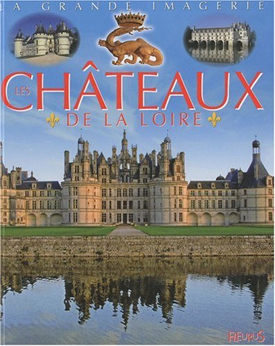 <a href="/node/21343">Les châteaux de la Loire</a>