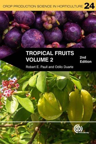 Tropical Fruits (Crop Production Science in Horticulture) by Robert E. Paull (2012-12-18) francais Tropical Fruits (Crop Production Science in Horticulture) by Robert E. Paull (2012-12-18) francais