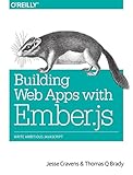 Building Web Apps with Ember.js by 