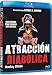 Atracción Diabólica [Blu-ray]