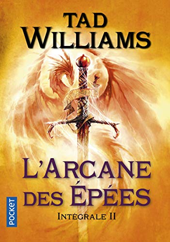 L'Arcane des Epées - Intégrale 2 (2) L'Arcane des Epées - Intégrale 2 (2)